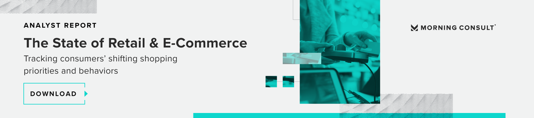 Morning Consult State of Retail and E-Commerce download