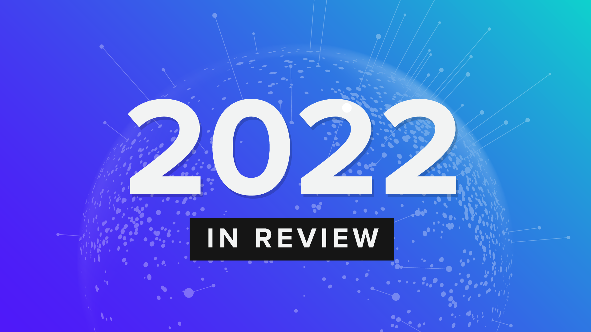Graphic reading 2022 in Review